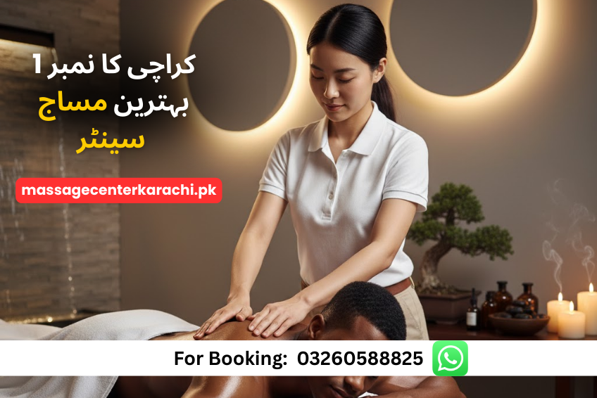 Best Massage Center in Karachi