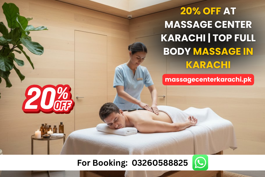 20% OFF at Massage Center Karachi