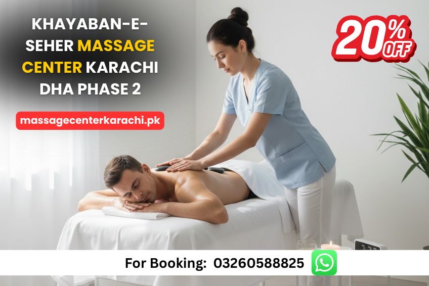 Khayaban-e-Seher Massage Center Karachi