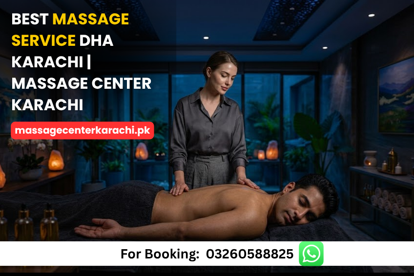 Massage Service DHA Karachi